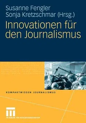 Innovationen Für Den Journalismus (2009)