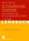 Schließende Statistik: Eine Einführung Für Sozialwissenschaftler (7. Aufl. 2008)