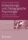 Entwicklungs- Und Pädagogische Psychologie: Zentrale Schriften Und Persönlichkeiten (2013)