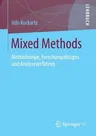 Mixed Methods: Methodologie, Forschungsdesigns Und Analyseverfahren (2014)