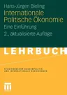 Internationale Politische Ökonomie: Eine Einführung (2., Akt. Aufl. 2012)