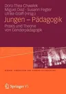 Jungen - Pädagogik: Praxis Und Theorie Von Genderpädagogik (2013)