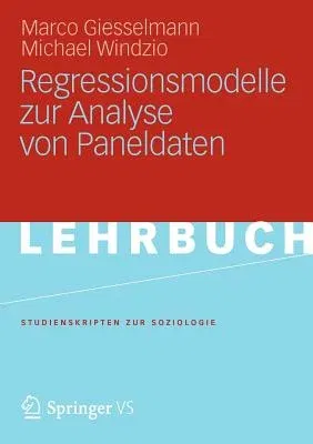 Regressionsmodelle Zur Analyse Von Paneldaten (2012)