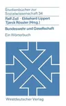 Bundeswehr Und Gesellschaft: Ein Wörterbuch (1977)