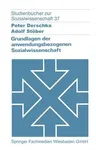 Grundlagen Der Anwendungsbezogenen Sozialwissenschaft (1978)