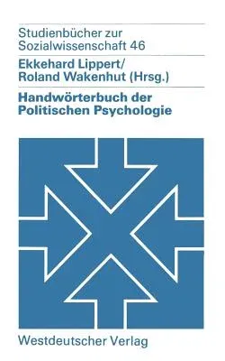 Handwörterbuch Der Politischen Psychologie (1983)