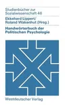 Handwörterbuch Der Politischen Psychologie (1983)