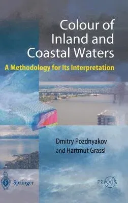 Color of Inland and Coastal Waters: A Methodology for Its Interpretation (2003)