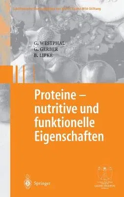 Proteine - Nutritive Und Funktionelle Eigenschaften (2003)