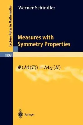 Measures with Symmetry Properties (2003)