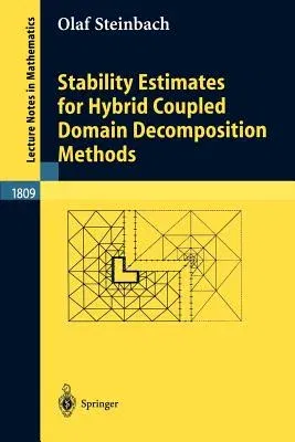 Stability Estimates for Hybrid Coupled Domain Decomposition Methods (2003)