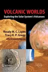 Volcanic Worlds: Exploring the Solar System's Volcanoes (2004)