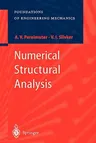 Numerical Structural Analysis: Methods, Models and Pitfalls (2003)