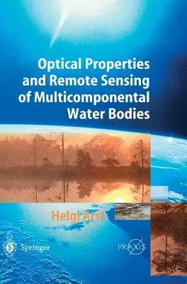 Optical Properties and Remote Sensing of Multicomponental Water Bodies (2003)