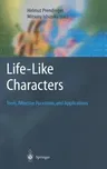 Life-Like Characters: Tools, Affective Functions, and Applications (2004)