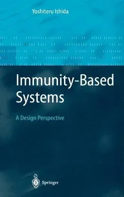 Immunity-Based Systems: A Design Perspective (2004)