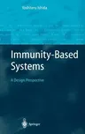 Immunity-Based Systems: A Design Perspective (2004)