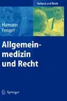 Allgemeinmedizin Und Recht (2004)