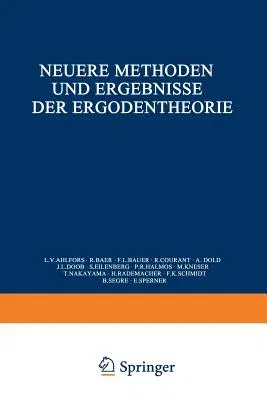 Neuere Methoden Und Ergebnisse Der Ergodentheorie (Softcover Reprint of the Original 1st 1960)