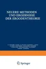 Neuere Methoden Und Ergebnisse Der Ergodentheorie (Softcover Reprint of the Original 1st 1960)