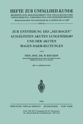 Zur Entstehung Des "Neurogen" Ausgelösten Akuten Lungenödems Und Der Akuten Magen-Darm-Blutungen