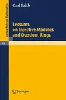 Lectures on Injective Modules and Quotient Rings (1967)