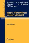 Reports of the Midwest Category Seminar II (1968)