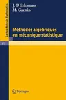 Methodes Algebriques En Mecanique Statistique (1969)