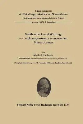 Grothendieck- Und Wittringe Von Nichtausgearteten Symmetrischen Bilinearformen