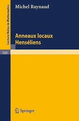 Anneaux Locaux Henseliens (1970)