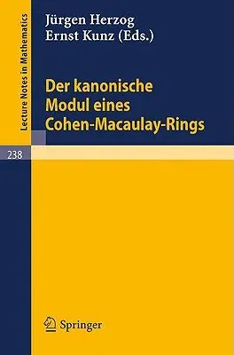 Der Kanonische Modul Eines Cohen-Macaulay-Rings (1971)