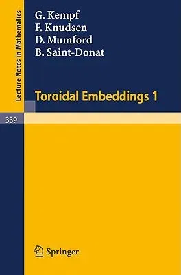 Toroidal Embeddings 1 (1973)