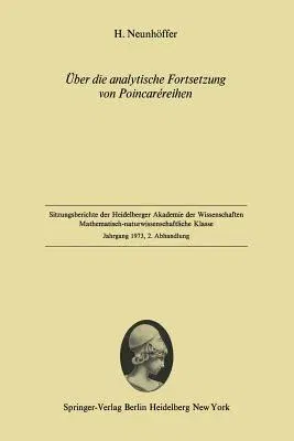 Über Die Analytische Fortsetzung Von Poincaréreihen: Vorgelegt in Der Sitzung Vom 2. Juni 1973