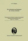 Zur Orthologie Und Pathologie Der Arteria Vertebralis: Vorgelegt in Der Sitzung Vom 2. Juni 1973 Von W. Doerr (1973)