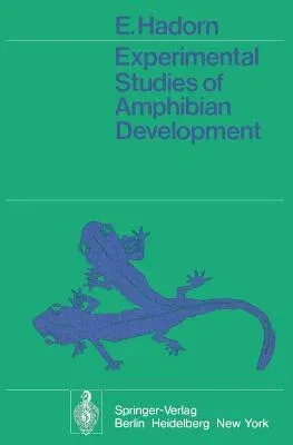 Experimental Studies of Amphibian Development