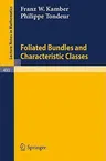 Foliated Bundles and Characteristic Classes (1975)