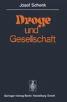 Droge Und Gesellschaft