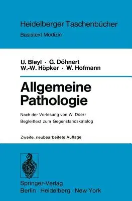 Allgemeine Pathologie: Begleittext Zum Gegenstandskatalog (2., Neubearb. Aufl.)