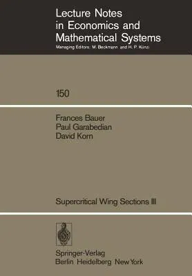 Supercritical Wing Sections III (Softcover Reprint of the Original 1st 1977)