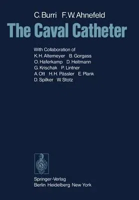 The Caval Catheter