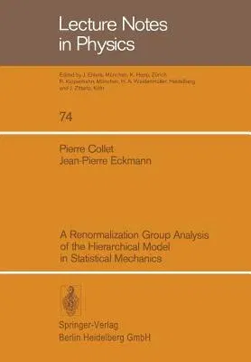 A Renormalization Group Analysis of the Hierarchical Model in Statistical Mechanics (1978)