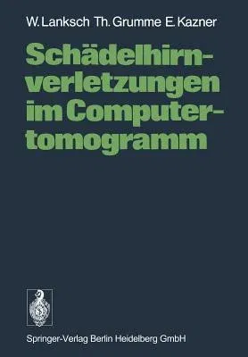 Schädelhirnverletzungen Im Computertomogramm (1978)