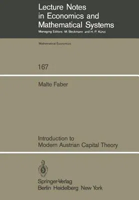 Introduction to Modern Austrian Capital Theory (Softcover Reprint of the Original 1st 1979)