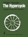 The Hypercycle: A Principle of Natural Self-Organization