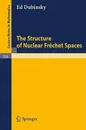 The Structure of Nuclear Frechet Spaces (1979)