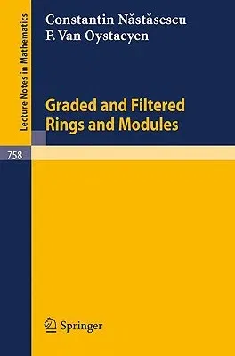 Graded and Filtered Rings and Modules (1979)