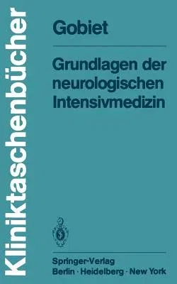 Grundlagen Der Neurologischen Intensivmedizin