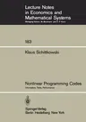 Nonlinear Programming Codes: Information, Tests, Performance (Softcover Reprint of the Original 1st 1980)