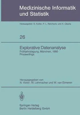 Explorative Datenanalyse: Frühjahrstagung Der Gmds München, 21.-22. März 1980