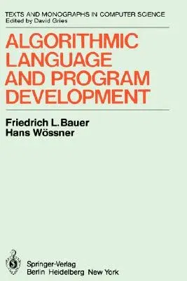 Algorithmic Language and Program Development (1982)